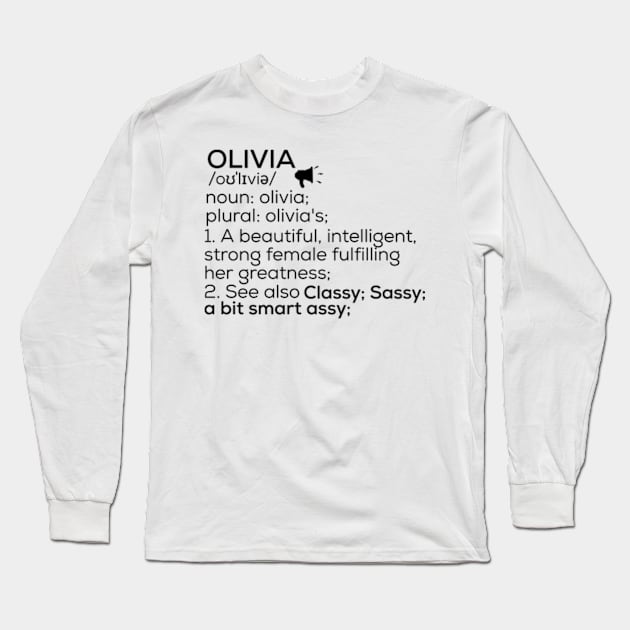 Olivia Name Definition Olivia Female Name Long Sleeve T-Shirt by TeeLogic